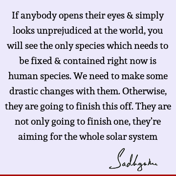 world Quotes : Change, Funny, being human Quote