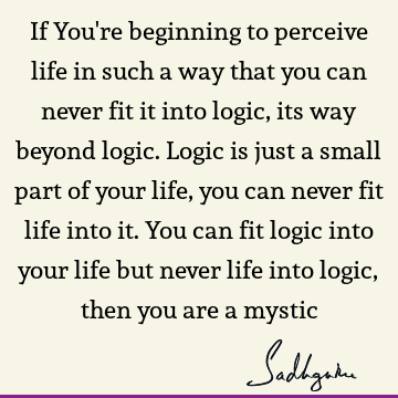 mysticism Quotes : Life Quote
