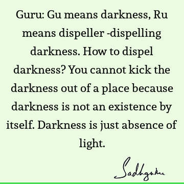 guru Quotes :  Quote