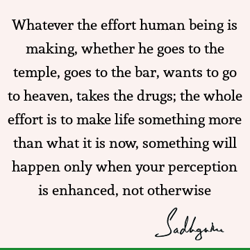 perception Quotes : Life Quote